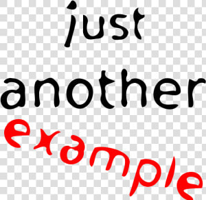 Just Another Example  HD Png Download