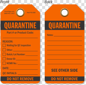 Quarantine Do Not Remove Qa Approved Tag   Qa Tag  HD Png Download