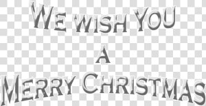 We Wish You A Merry Christmas Png   Png Download   We Wish You A Merry Christmas Transparent  Png Download