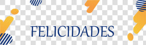 Transparent Felicidades Png   Poster  Png Download