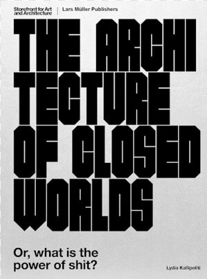 The Architecture Of Closed Worlds   Book Cover  HD Png Download