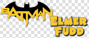 Batman Elmer Fudd Special Logo   Batman  HD Png Download
