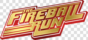 Fireball Run Logo   Fireball Run Adventurally  HD Png Download