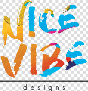 Nice Vibe Designs  HD Png Download