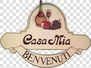 Casa Mia Benvenuti   Sign  HD Png Download
