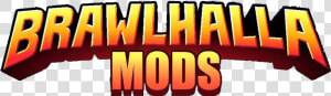 Brawlhalla Mods   Movie  HD Png Download
