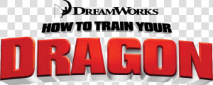  logopedia10   Train Your Dragon Title  HD Png Download