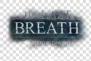 The Last Breath   Hugo Gloss  HD Png Download