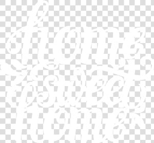 Home Sweet Home Png Black And White   Calligraphy  Transparent Png