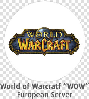 World Of Worldcraft “wow” European Server   Label  HD Png Download