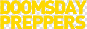 Doomsday Preppers  HD Png Download