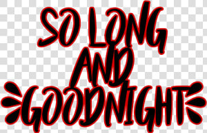  solongandgoodnight  mcr  freetoedit   Calligraphy  HD Png Download