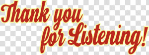 Thank You For Listening   Png Download   Thank You For Listening  Transparent Png