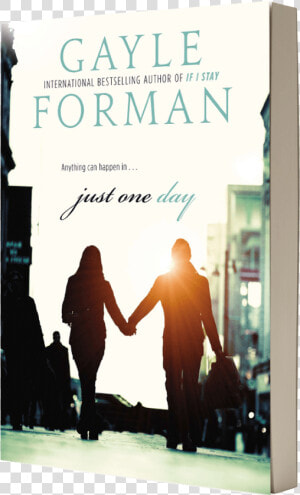 Gayle Forman Books Just One Day  HD Png Download