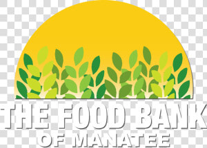 Food Bank Of Manatee  HD Png Download