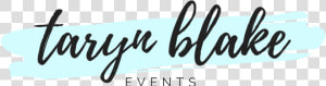 Taryn Blake Events  HD Png Download
