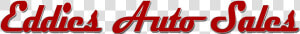 Eddies Auto Sales   Graphics  HD Png Download