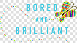 Title   Bored And Brilliant Book  HD Png Download