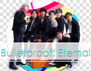 Bulletproof   Eternal   Bts Map Of The Soul 7  HD Png Download