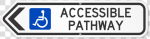 Accessible Pathway Handicapped Access Sign   Sign  HD Png Download