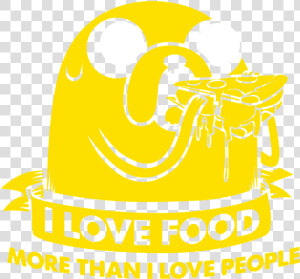Love Food More Than I Love People  HD Png Download