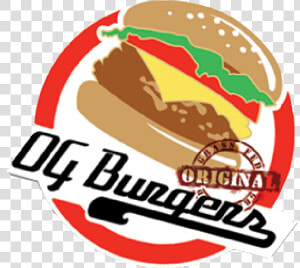 Og Burger The Og Stands For Original Grass fed  HD Png Download