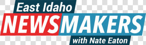 East Idaho Newsmakers   Graphic Design  HD Png Download