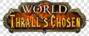 Thralls Chosen   World Of Warcraft  HD Png Download