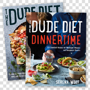 Dude Diet Covers   Dude Dinner Diet Time  HD Png Download