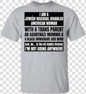 I Am A Jewish Bisexual Disabled American Woman T Shirts   Active Shirt  HD Png Download