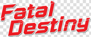 Fatal Destiny  HD Png Download