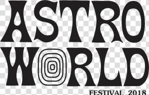 Astroworld Travis Scott Logo  HD Png Download