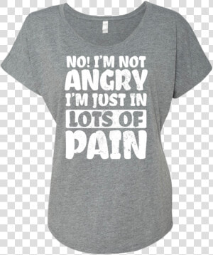 No I M Not Angry Dolman Sleeve   Active Shirt  HD Png Download