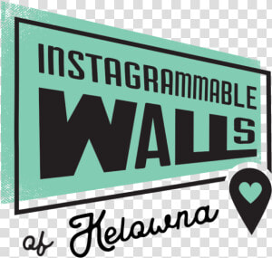 Instagrammable Walls Of Kelowna Bc  HD Png Download