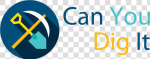 Can You Dig It  HD Png Download