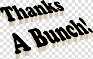 Thanks A Bunch Png Photo  Transparent Png