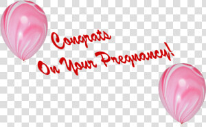 Congrats On Your Pregnancy Png Photo   Balloon  Transparent Png