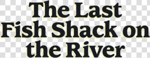 Fish shack   Poster  HD Png Download