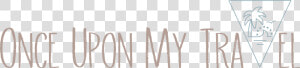 Once Upon My Travel   Wood  HD Png Download