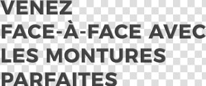 Come Face To Face With The Perfect Frames   Monochrome  HD Png Download