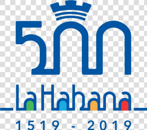 Logo 500 Años De La Habana  HD Png Download