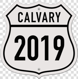 Calvary 2019 Road Sign  HD Png Download