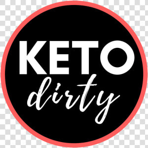 Keto Dirty   Circle  HD Png Download