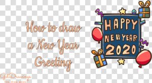 How To Draw A New Year Greetings  HD Png Download