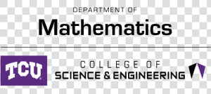 Tcu Department Of Science  amp  Engineering   Printing  HD Png Download