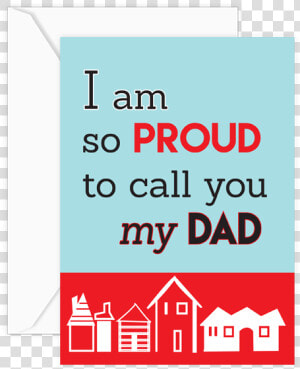 I Am So Proud   Am Proud Of You Dad  HD Png Download