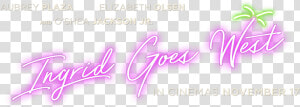 Ingrid Goes West   Ingrid Goes West Logo  HD Png Download