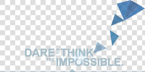 Dare To Think The Impossible   Graphic Design  HD Png Download