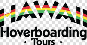 Hawaii Hoverboarding Tours Logo Guided Tours Of Waikiki    Graphic Design  HD Png Download