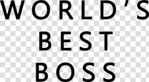 Worlds Best Boss The Office   Black and white  HD Png Download